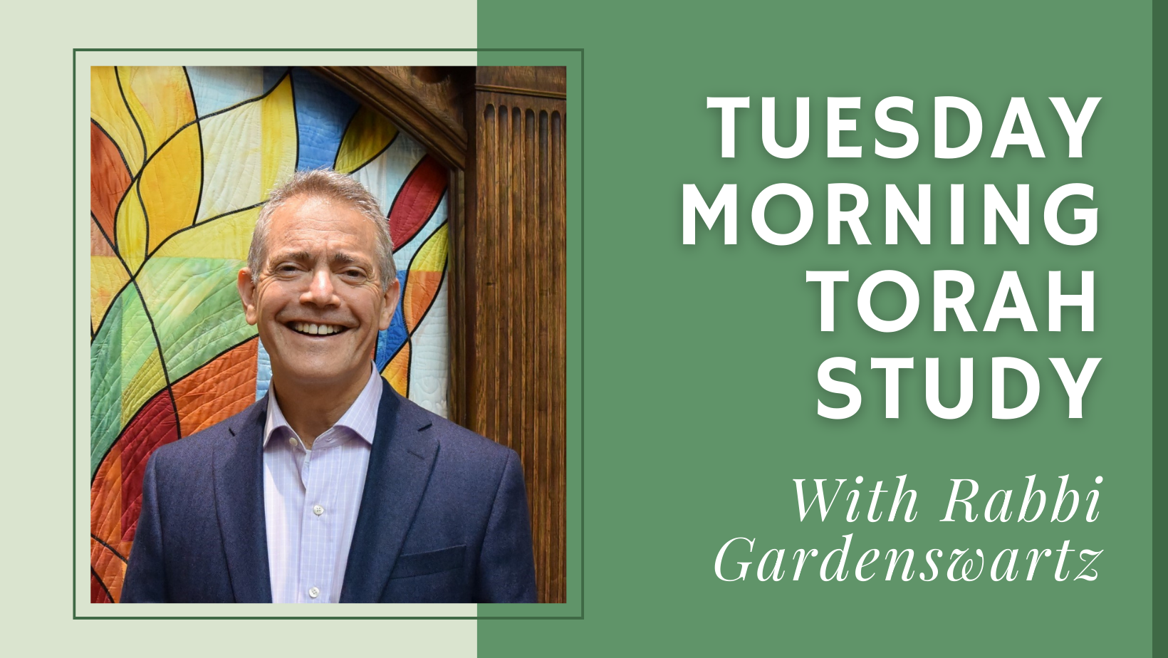 Tuesday Morning Study with Rabbi Wes Gardenswartz (2)