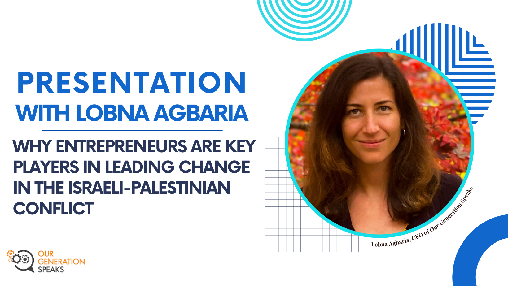 Presentation with Lobna Agbaria: Why Entrepreneurs are key players in ...